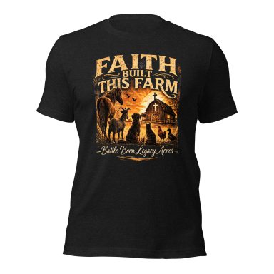Faith Built This Farm Black t-shirt with "Faith Builds This Farm" and a farm scene illustration.